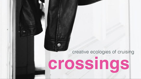 Book Presentation of "Crossings - Creative Ecologies of Cruising" with João Florêncio and Liz Rosenfeld