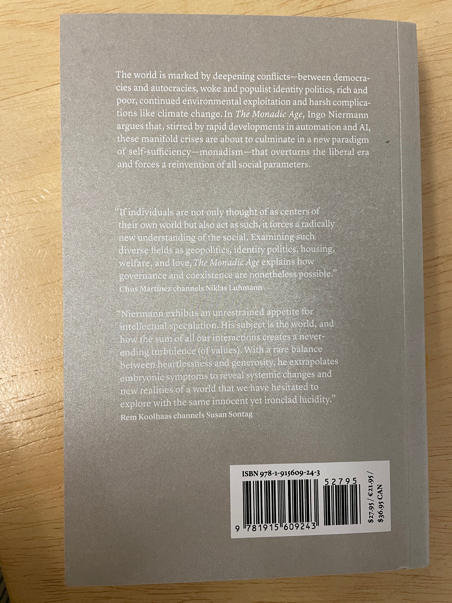 The Monadic Age: Notes On The Coming Social Order - Ingo Niermann (Sternberg Press)