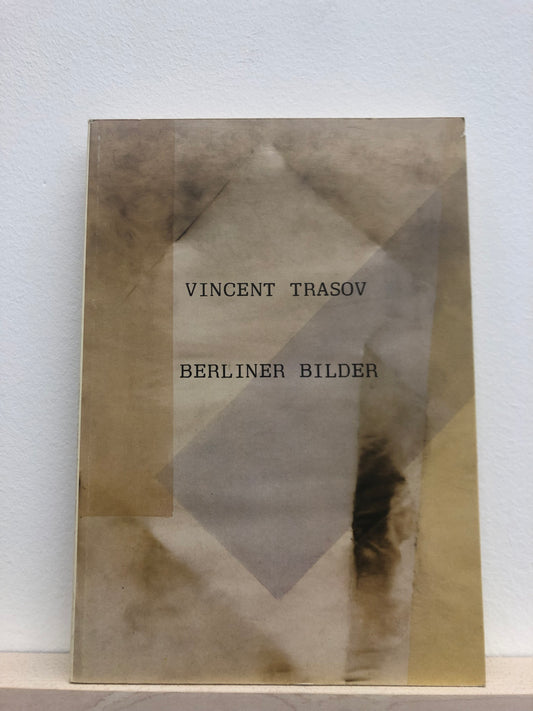 Berliner Bilder - Vincent Trasov