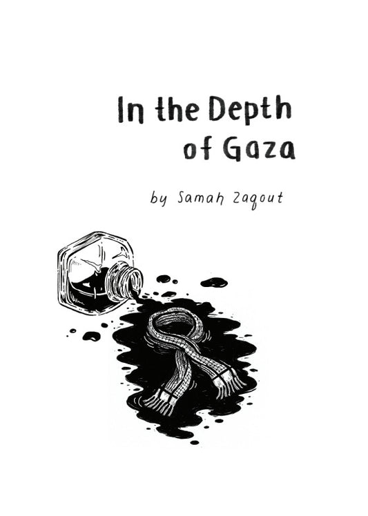 In the Depth of Gaza - Samah Zagout (Coast Line Press)