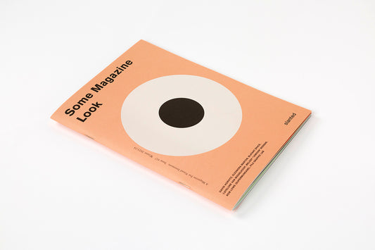 Some Magazine, Issue #17: Look (Winter 2023/2024)