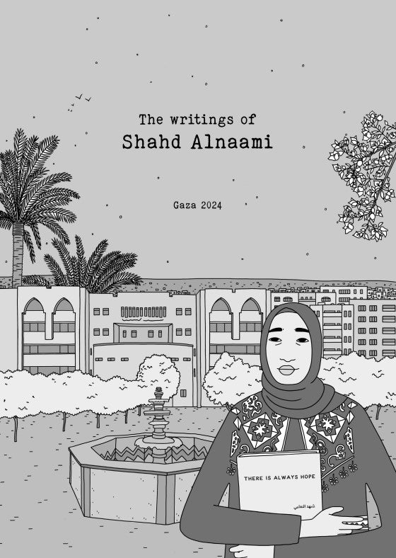 The Writings of Shahd Alnaami - Shahd Alnaami (Coast Line Press)