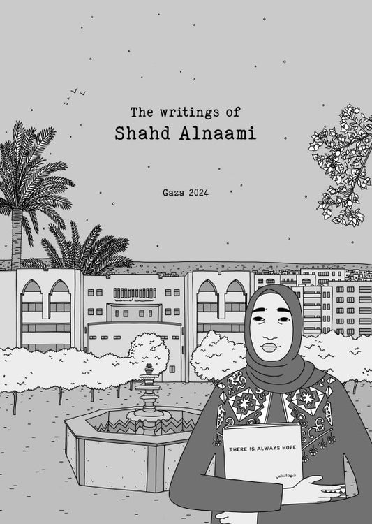 The Writings of Shahd Alnaami - Shahd Alnaami (Coast Line Press)