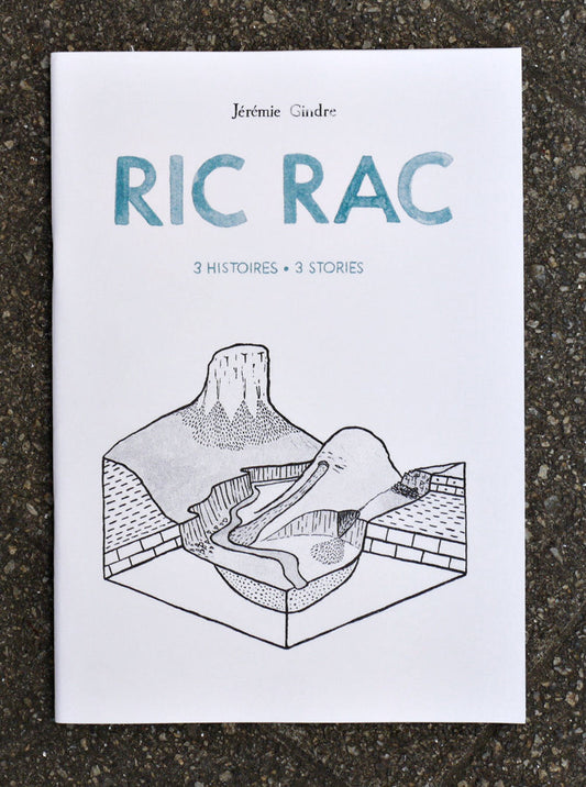 Ric Rac: 3 stories - Jérémie Gindre (Chert & Motto Books)