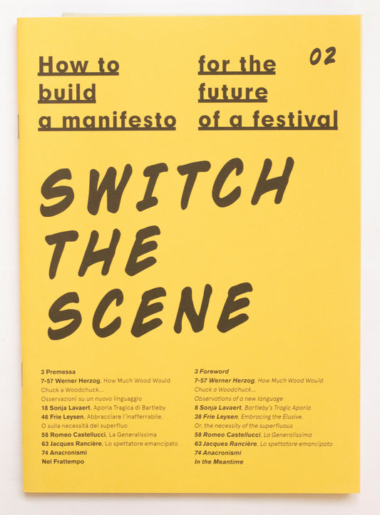 How to build a manifesto for the future of a festival: Switch the Scene - edited by Silvia Bottiroli, Marzia Dalfini, and Giulia Polenta