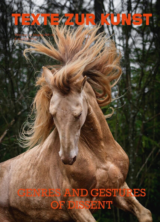 Texte zu Kunst - Issue 125 "Genres and Gestures of Dissent" - edited by Isabelle Graw