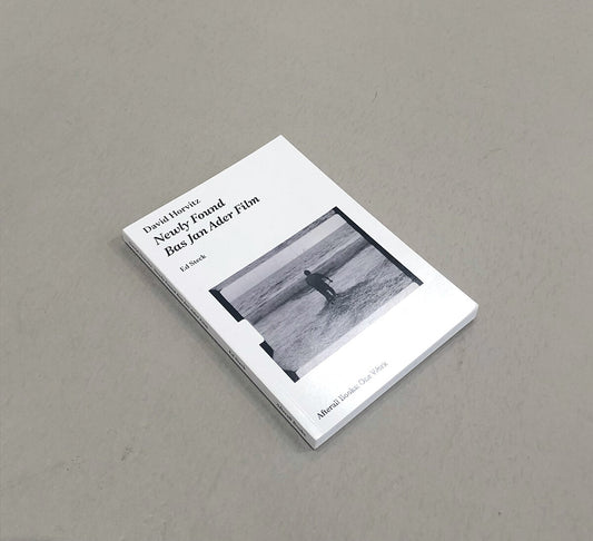Newly Found Bas Jan Ader Film - David Horvitz (Afterall Books)