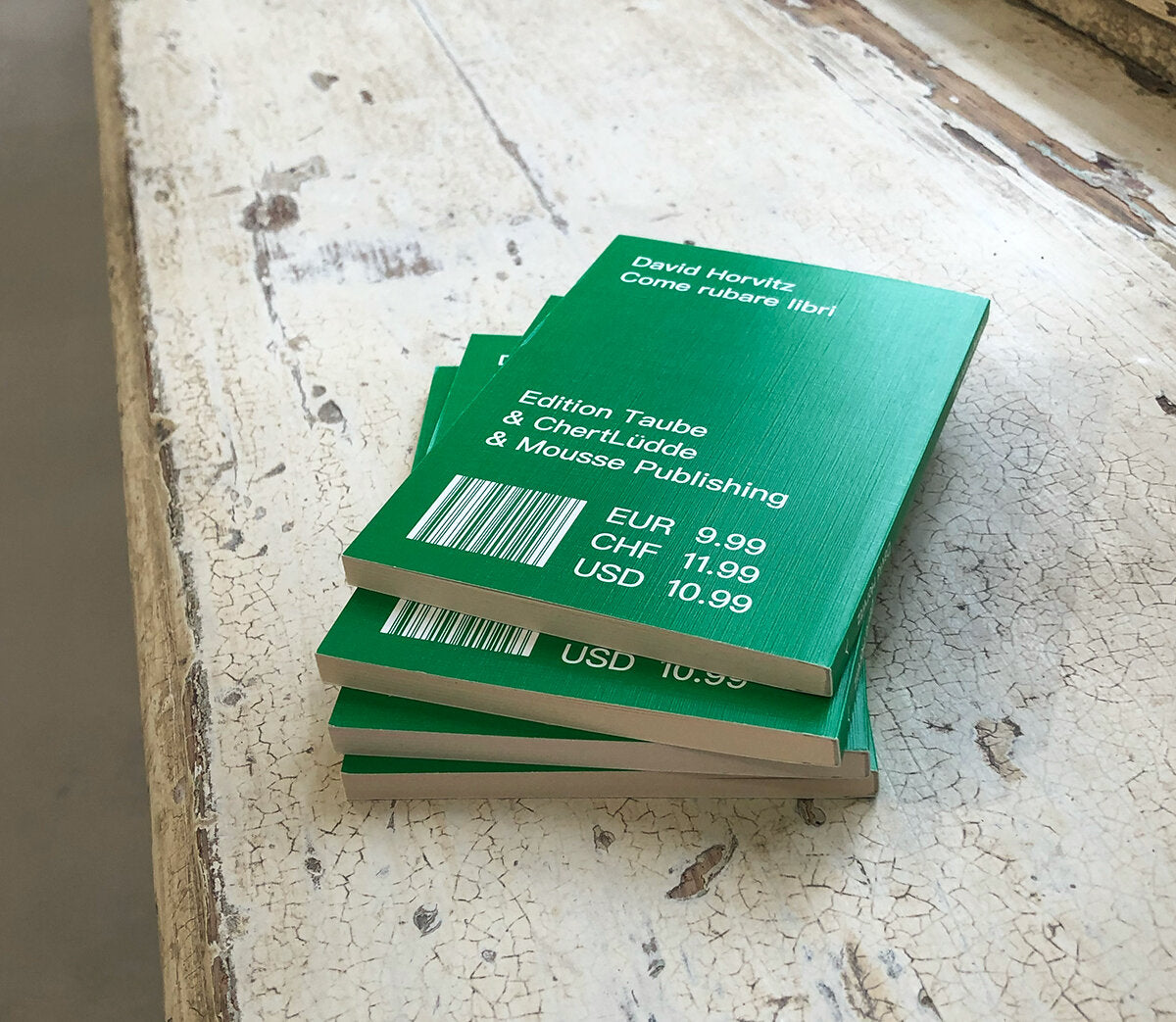 Come rubare libri - David Horvitz (ChertLüdde and Mousse Publishing)