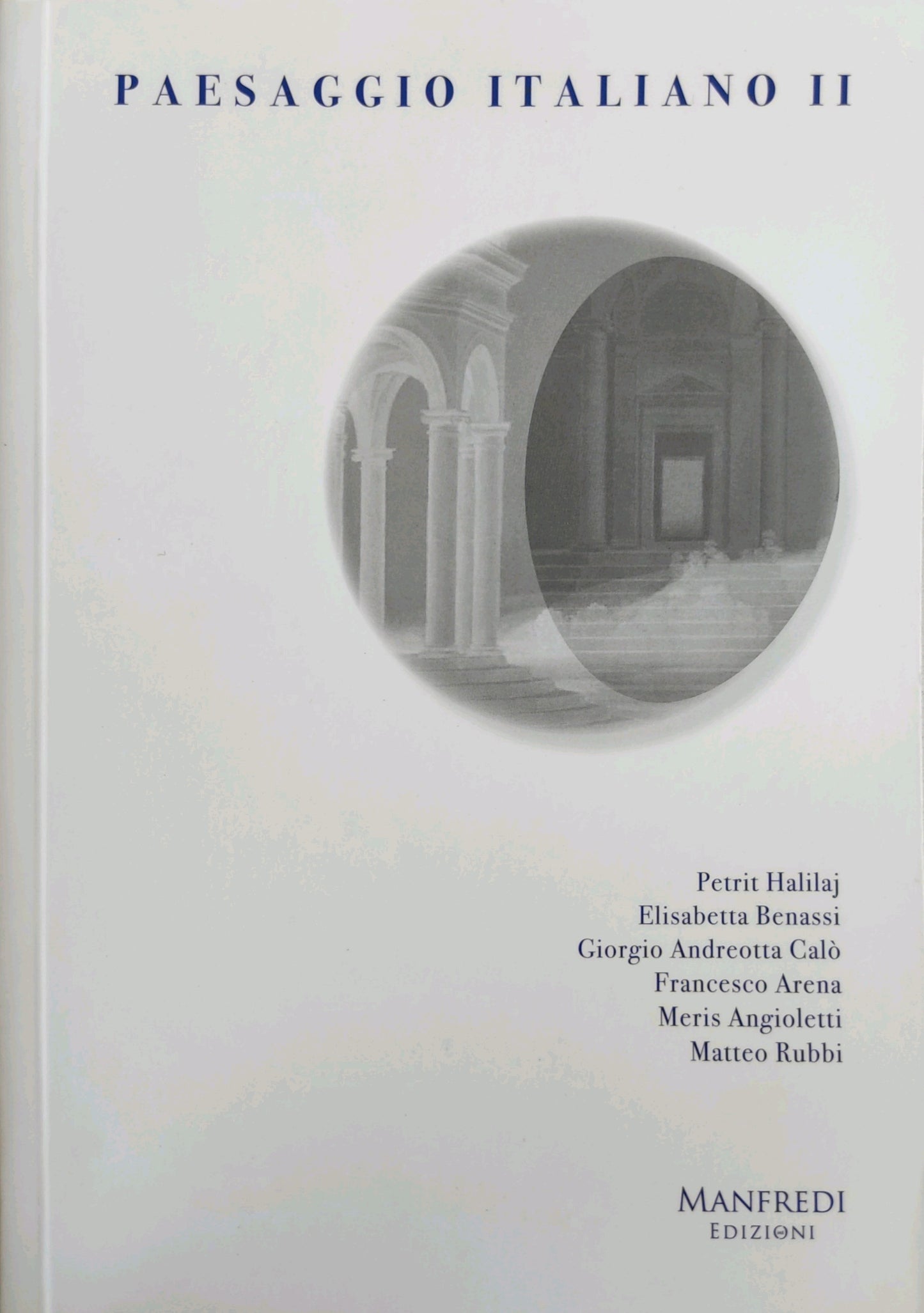 Paesaggio Italiano II - Laura Cherubini, Giacinto Di Pietrantonio, Cloe Piccoli