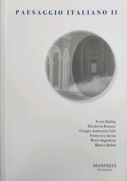 Paesaggio Italiano II - Laura Cherubini, Giacinto Di Pietrantonio, Cloe Piccoli