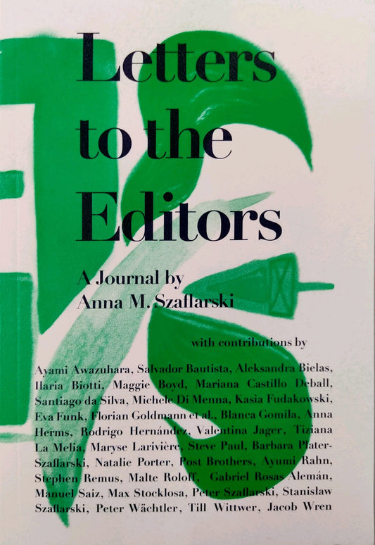 Letters to the Editors - Anna M. Szaflarski (Bom Dia Books, AKV Berlin)