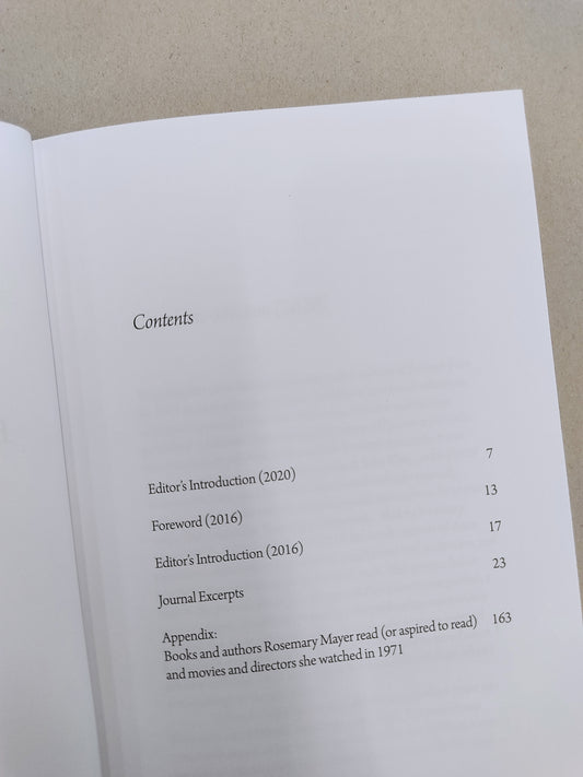 Excerpts from the 1971 Journal of Rosemary Mayer - Rosemary Mayer, edited by Marie Walsh (Soberscove Press)
