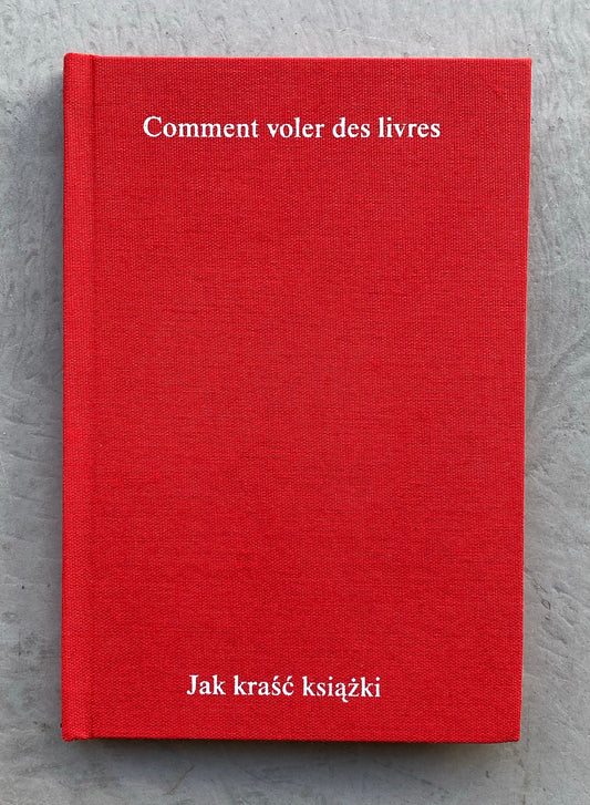 Comment voler des livres, Jak kraść książki - David Horvitz (Automatic Books)