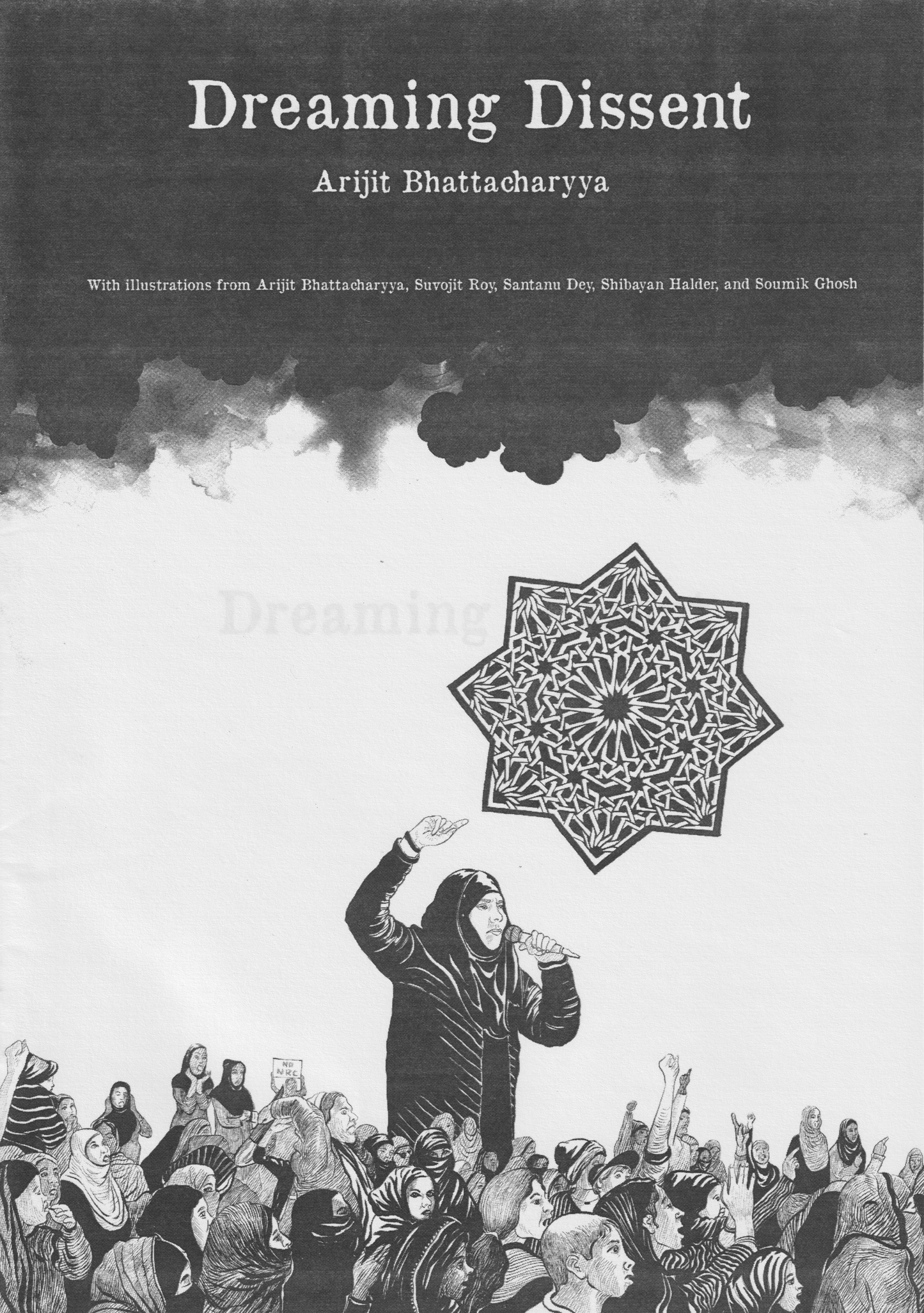 Dreaming Dissent - Arijit Bhattacharyya (ChertLüdde and Bungalow)