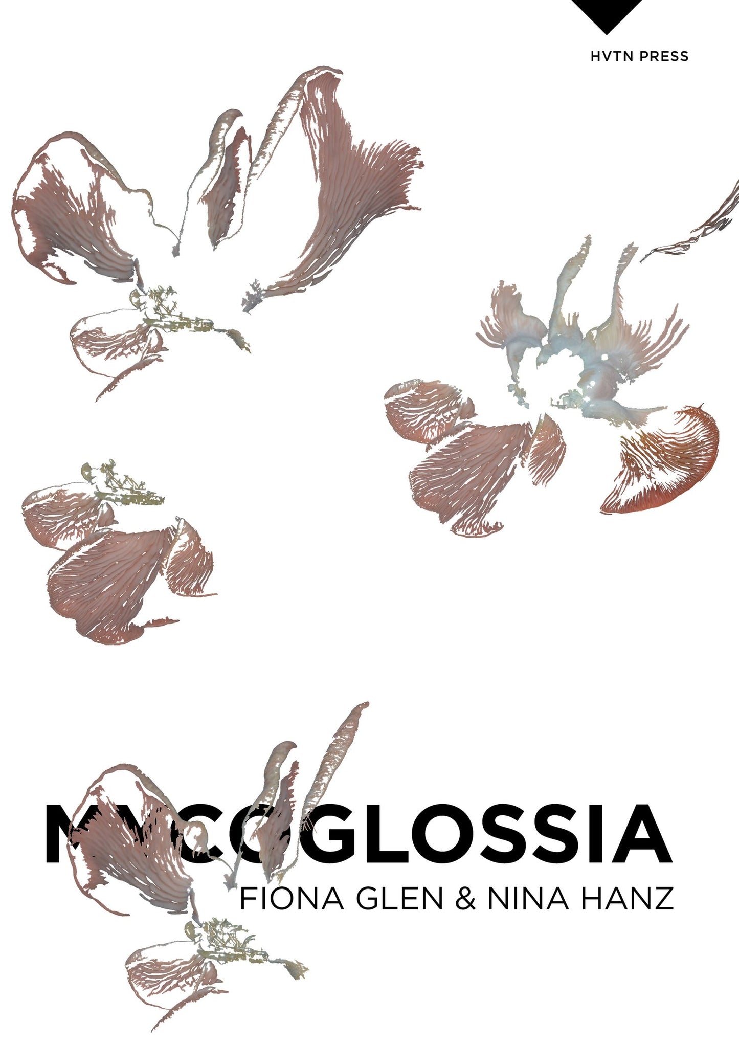 Mycoglossia - Fiona Glen & Nina Hanz (HVTN Press)