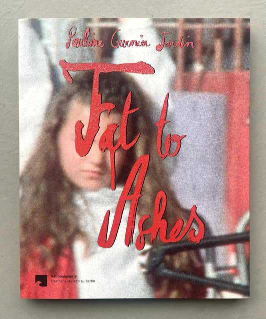 Fat to Ashes - Pauline Curnier Jardin (Hamburger Bahnhof Berlin)