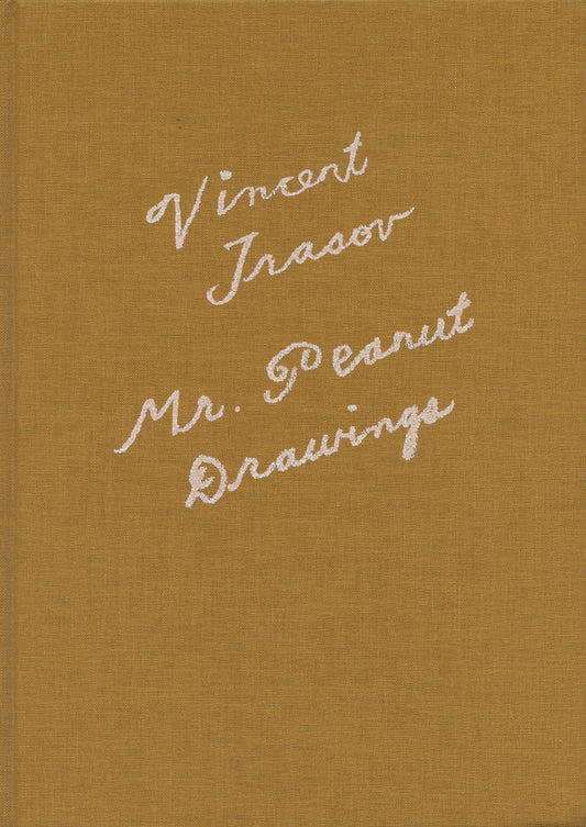 Mr. Peanut Drawings - Vincent Trasov (New Documents)