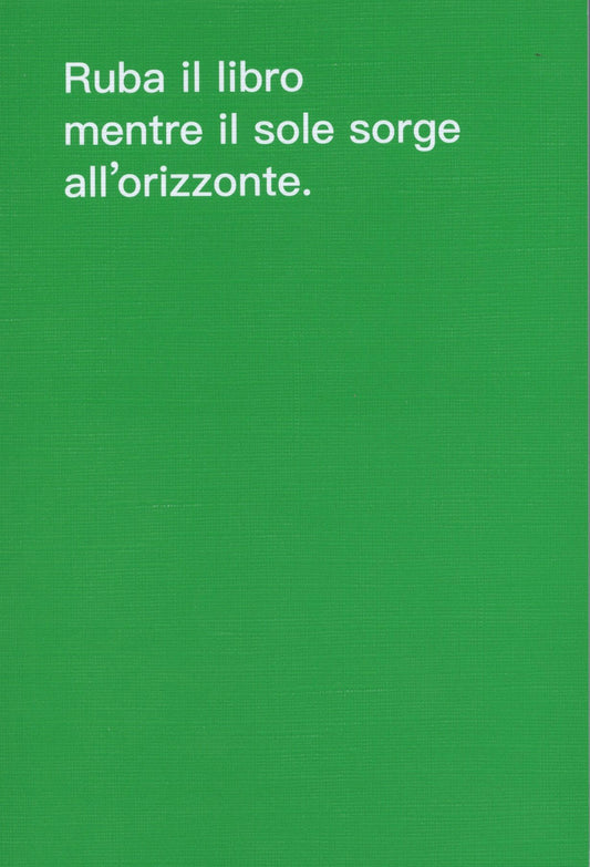 Come rubare libri - David Horvitz (ChertLüdde and Mousse Publishing)
