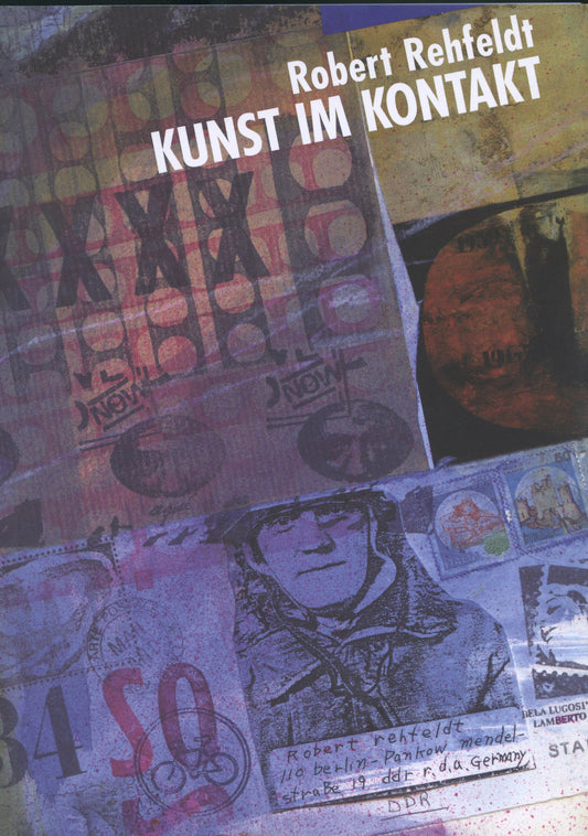 Kunst Im Kontakt - Robert Rehfeldt