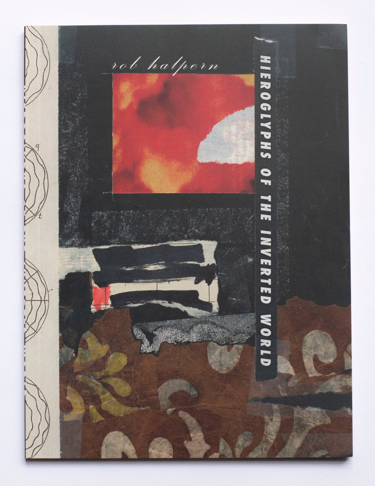 Hieroglyphs of the Inverted World - Rob Halpern (Kenning Editions)
