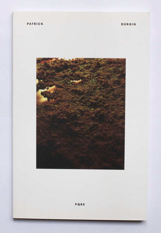 PQRS - Patrick Durgin (Kenning Editions)