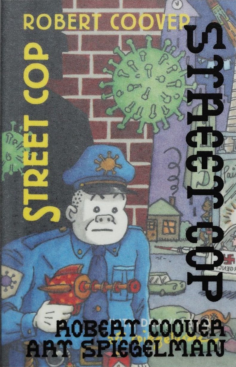 Street Cop - Robert Coover, Art Spiegelamn