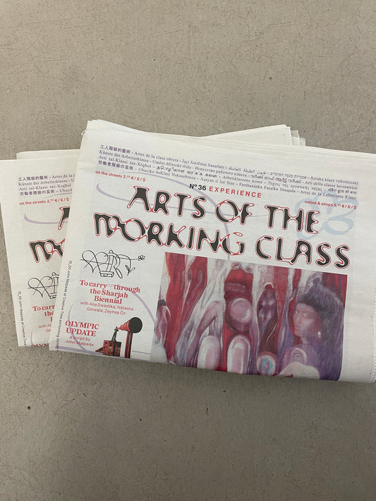 Arts of the Working Class N°36 The World You Grew Up In No Longer Exists