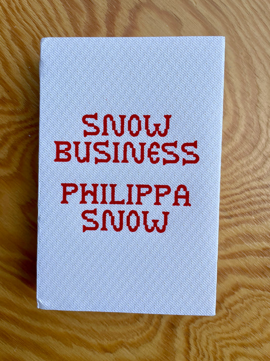 Snow Business - Philippa Snow (Isolarii)