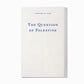 Said, Edward W - The Question of Palestine