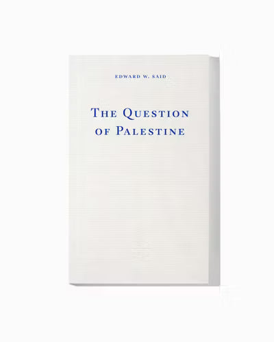 Said, Edward W - The Question of Palestine