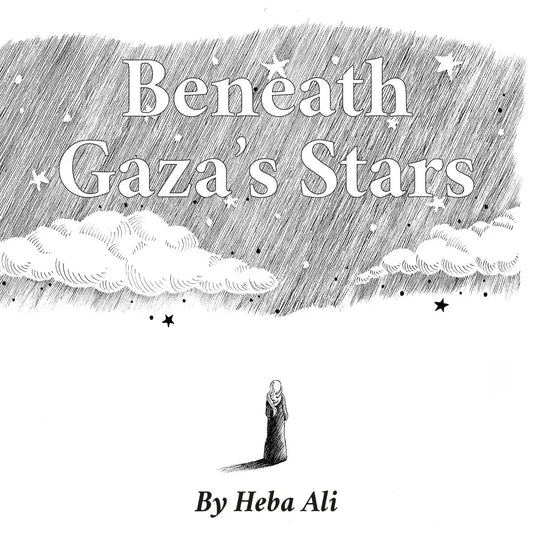 Beneath Gaza's Stars, Heba Ali / Zines from Gaza, Coastal Lines press