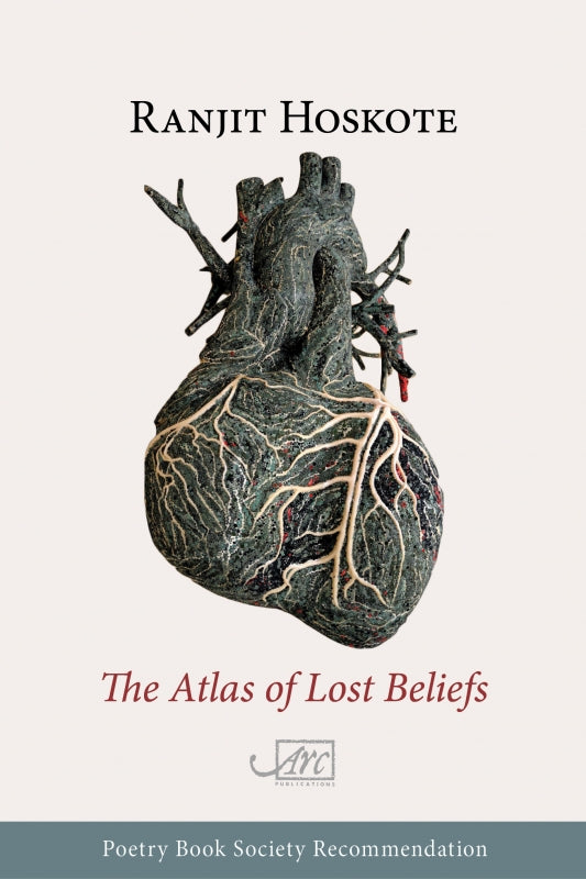 The Atlas of Lost Beliefs - Ranjit Hoskote