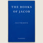 THE BOOKS OF JACOB, Olga Tokarczuk - Fitzcarraldo Editions
