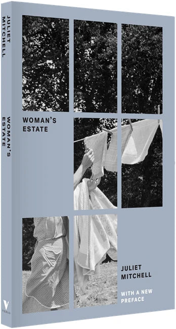 Woman's Estate - Juliet Mitchell (Verso books)