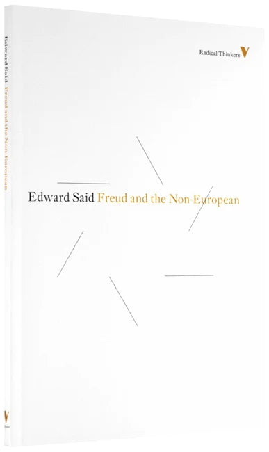 Freud and the Non-European by Edward W. Said - VERSO Books