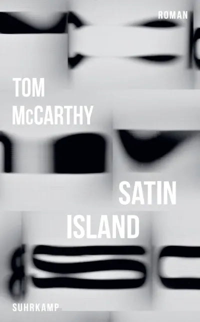 Satin Island - Tom McCarthy (Suhrkamp Verlag)