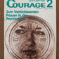Courage #2 (Sonderheft) Zum Verrücktwerden Frauen in der Psychiatrie