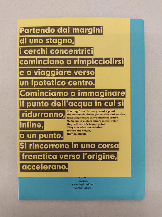 How to build a manifesto for the future of a festival - Build the Time - Silvia Bottiroli [ed], Marzia Dalfini [ed], Giulia Polenta [ed]