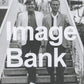 Image Bank 1969 – 1977 - Image Bank