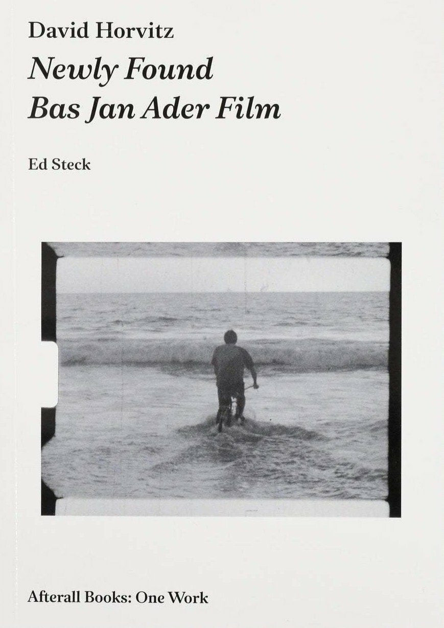 Newly Found Bas Jan Ader Film - David Horvitz
